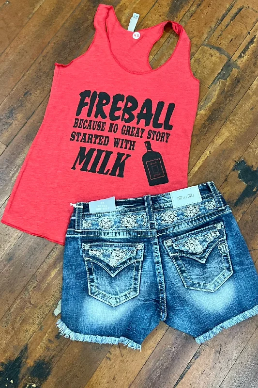 Fireball, Because No Great Story Started with Milk Tank