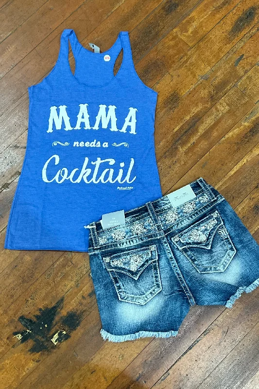 Mama Needs A Cocktail Tank